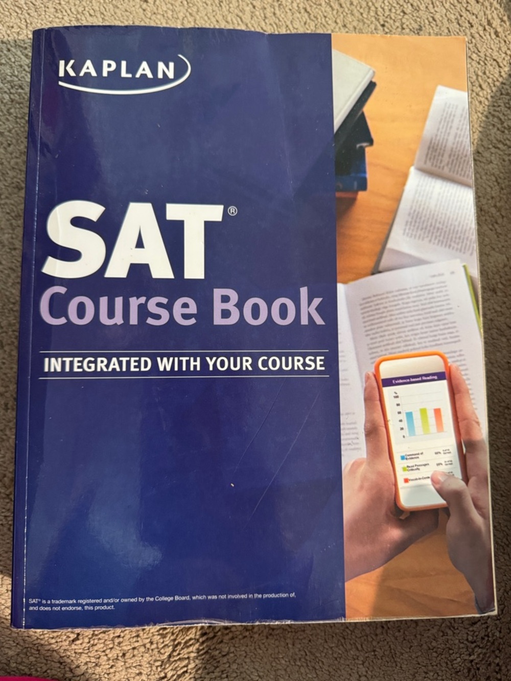 Kaplan SAT Course Book Integrated With Your Course Test Prep Study Guide
